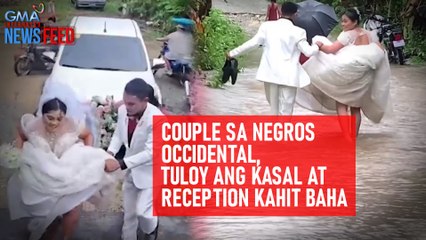 Couple sa Negros Occidental, tuloy ang kasal at reception kahit baha | GMA Integrated News