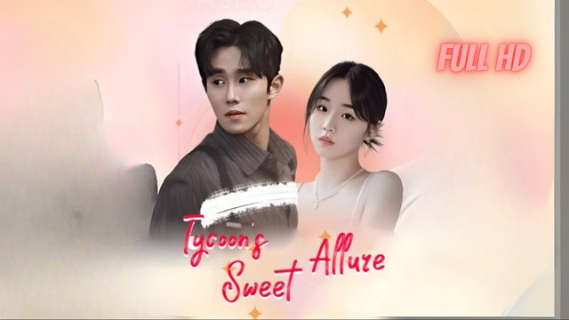 Tycoon's Sweet Allure (Chinese Drama English Subtitles ) #shortfilms