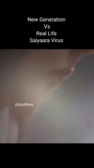 New Generation Vs Real Life Saiyaara Virus #saiyaara #reallife #newgeneration