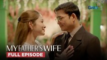 My Father’s Wife: Gina's ex-BFF is now her stepmother! (Full Episode 30) July 26, 2025