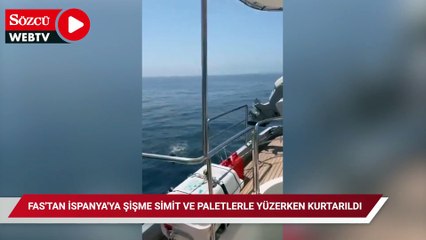 Fas'tan İspanya'ya şişme simit ve paletlerle yüzerken kurtarıldı