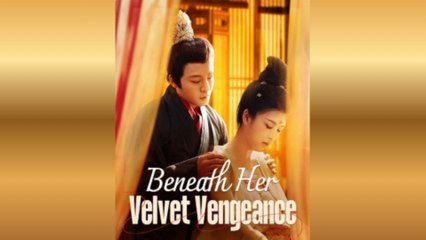 Beneath Her Velvet Vengeance (2025) - FULL [Eng Sub]