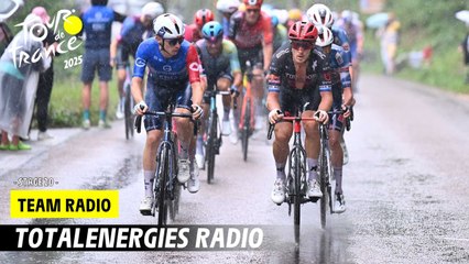 TotalEnergies radio - Stage 20 - Tour de France 2025