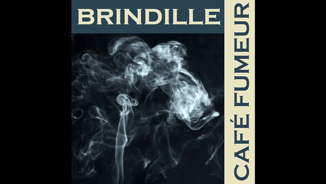 Café Fumeur - Brindille