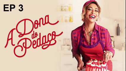NOVELA A DONA DO PEDAÇO CAPÍTULO 03 COMPLETO