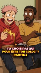 Tu choisirai qui pour être ton coloc’ ? - Partie 2