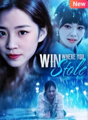 Win Where You Stole