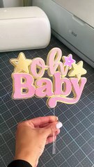How to make a simple baby cake topper with your Cricut machine #cricutmade