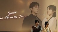 Gone, Yet Loved by Him (2025) - Web Dramma| Eng sub