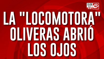 Tras doce días de internación, la "Locomotora" Oliveras abrió los ojos