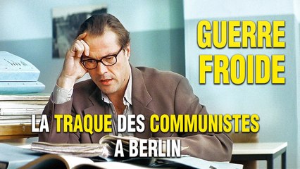 Guerre Froide: La Traque des Communistes à Berlin | Film Complet en Français