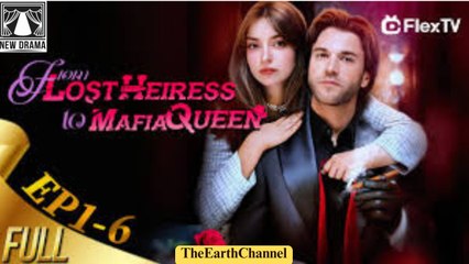 From Lost Heir To Mafia Queen – Full HD Movie [English Sub] | Watch Till The End