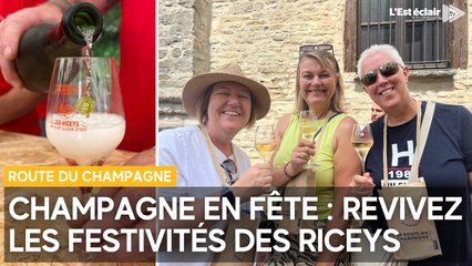 Route du champagne aux Riceys : revivez les festivités