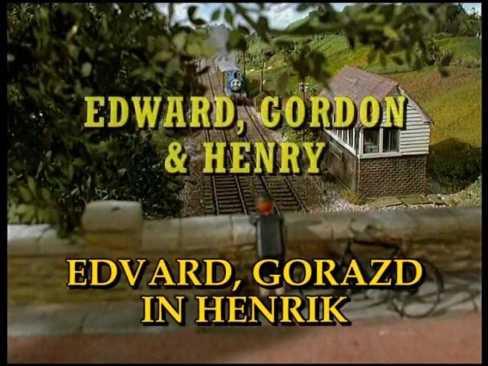 Lokomotivček Tomaž in Prijatelji - Edvard, Gorazd in Henrik