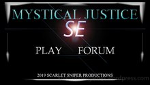 Mystical Justice SE Gameplay Video #182 (07-26-2025)