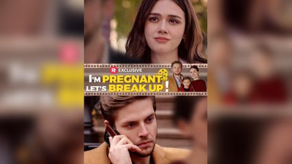 I’m Pregnant Let’s Break Up! (2025) - FULL [Eng Sub]