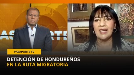 Pasaporte Tv - Detención de hondureños en la ruta migratoria - 26 de julio 2025
