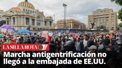 Marcha contra la gentrificación en CDMX: baja participación y sin llegar a la embajada de EE.UU.