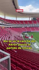 TODO ESTÁ EN ORDEN 🏟️🐐El Estadio Akron se alista para el partido entre Chivas y San luis