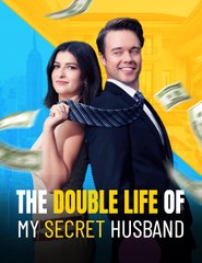 The Double Life Of My Secret Husband - Full Movie