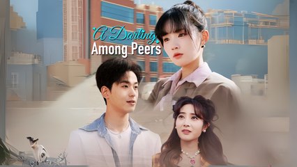 A Darling Among Peers Chinese