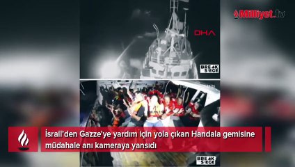 İsrail'den Gazze'ye yardım götüren Hanzala gemisine müdahale!