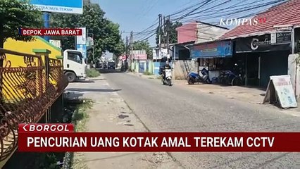 Terekam CCTV! Pria di Depok Curi Uang Kotak Amal di Masjid saat Sepi | BORGOL