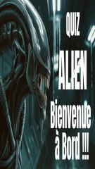 Univers Alien : Au Cœur de l'Horreur Spatiale #quiz #film #alien #qcm