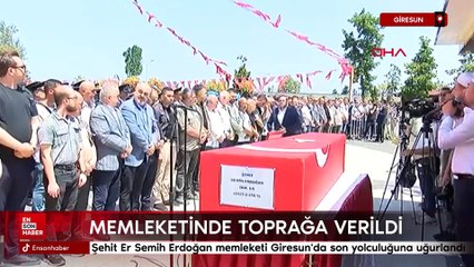 Şehit Er Semih Erdoğan memleketi Giresun'da son yolculuğuna uğurlandı