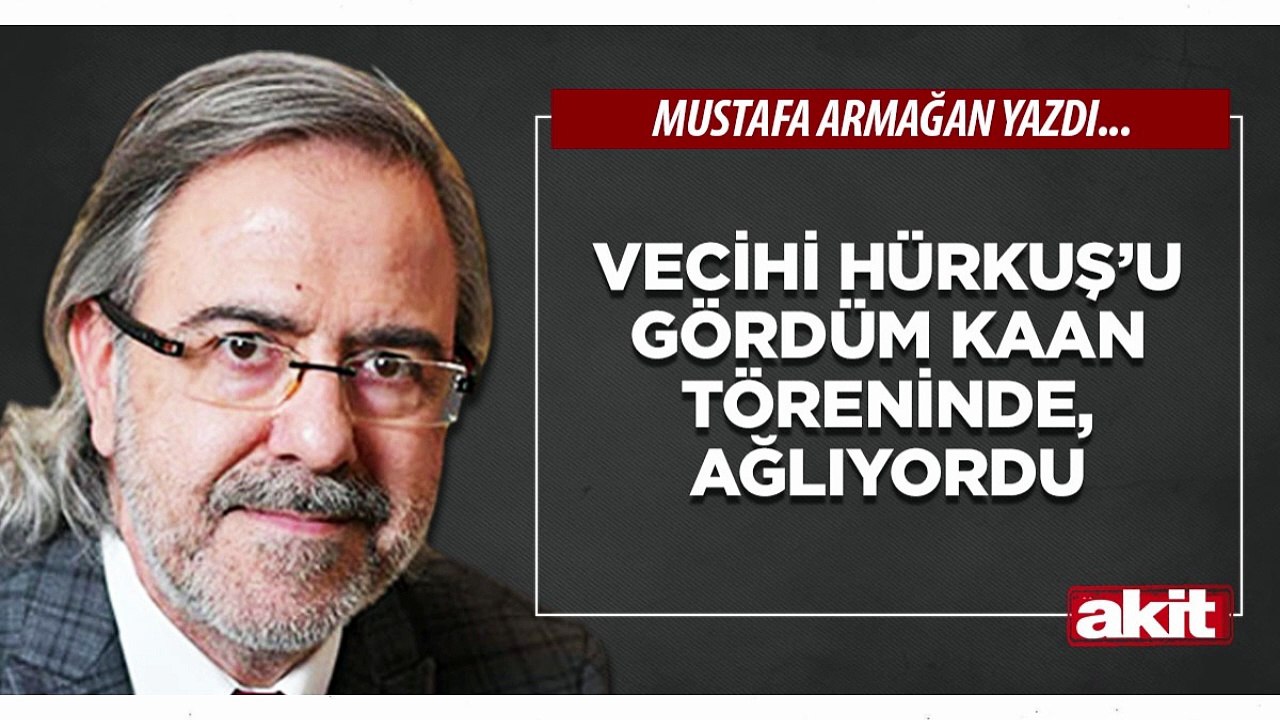 Mustafa Armağan: Vecihi Hürkuş’u gördüm KAAN töreninde, ağlıyordu