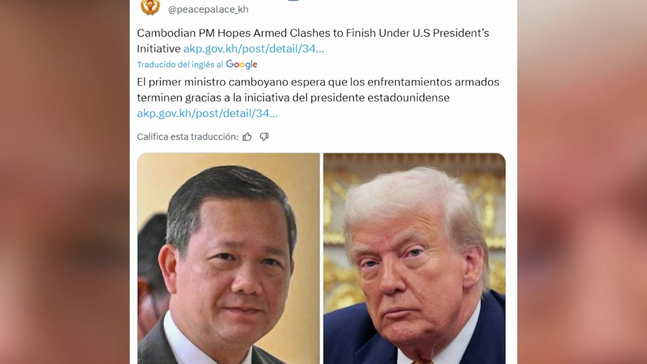 Primer ministro de Camboya agradece a Trump sus esfuerzos para un alto el fuego con Tailandia