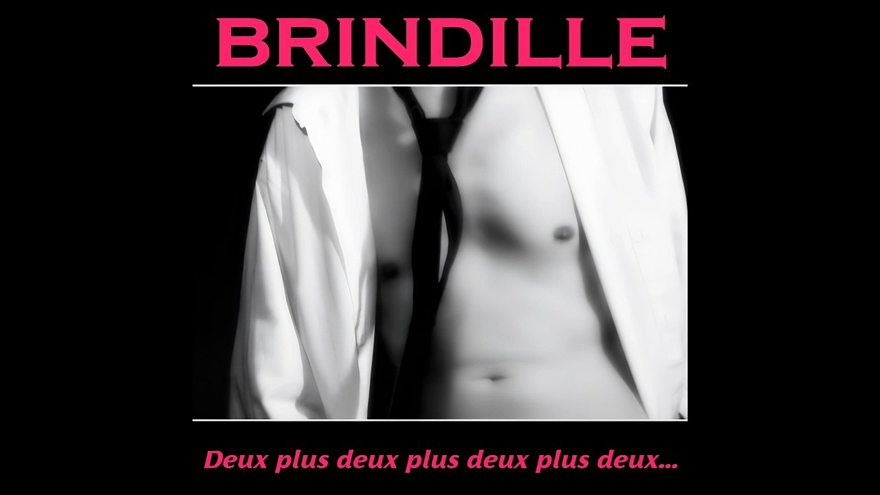 Deux plus deux plus deux plus deux... (VO) - Brindille