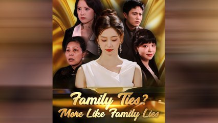Family Ties & Secrets: Dive into the Chinese Drama 'More Life Family Lies' 🎬