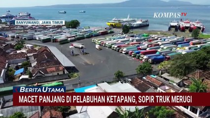 Macet Puluhan Jam di Ketapang, ASDP Tambah Satu Kapal Angkut Kendaraan Muatan Berat | BERUT