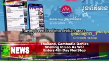 Thailand, Cambodia Denies Shelling In Lao As War Enters 4th Day NonStop