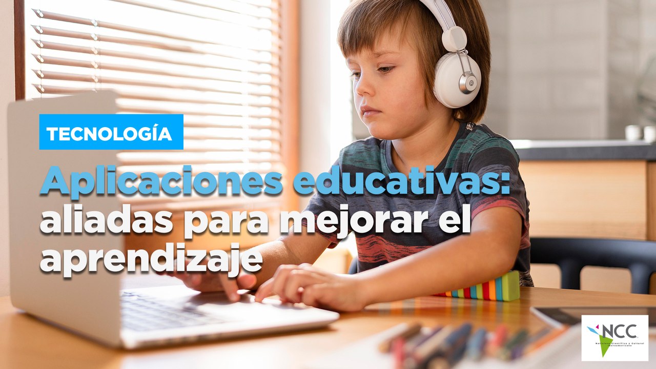 Aplicaciones educativas: aliadas para mejorar el aprendizaje
