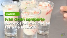 Iván Grain comparte secretos del ceviche en feria de la UCSG