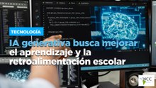 IA generativa busca mejora el aprendizaje y la retroalimentación escolar