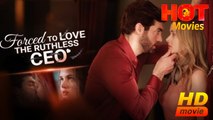 Forced To Love The Ruthless CEO | Full Movie HD - Best Drama ShortFilms Romantic Love Hot