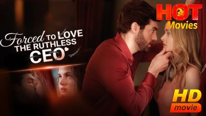 Forced To Love The Ruthless CEO | Full Movie HD - Best Drama ShortFilms Romantic Love Hot