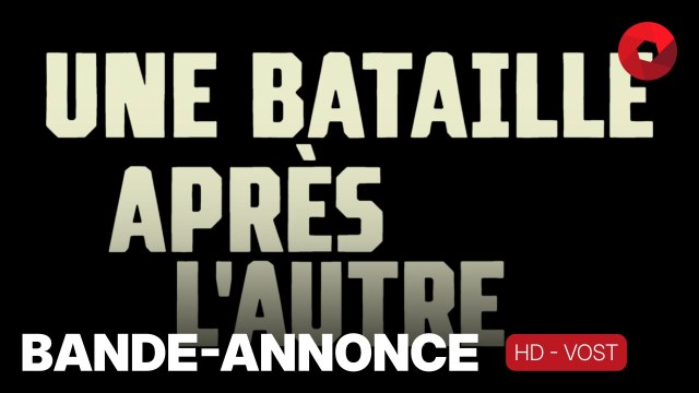 UNE BATAILLE APRÈS L'AUTRE de Paul Thomas Anderson avec Leonardo DiCaprio, Teyana Taylor, Sean Penn : bande-annonce [HD-VOST] | 24 septembre 2025 en salle