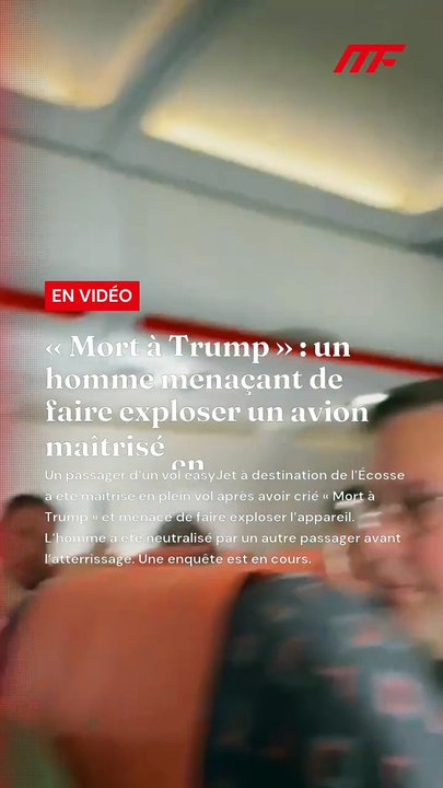 🇺🇸🏴 FLASH – « Mort à Trump » : un homme menaçant de faire exploser un avion maîtrisé en vol Un passager d’un vol easyJet à destination de l’Écosse a été maîtrisé en plein vol après avoir crié « Mort à Trump » et menacé de faire exploser l’appareil ✈️