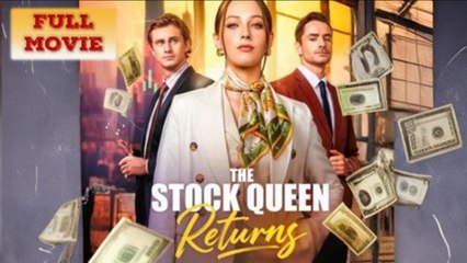 The Stock Queen Returns - Full Movie