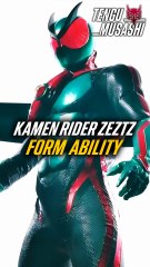 Les capacités des différentes formes de Kamen Rider Zeztz ont été dévoilés !