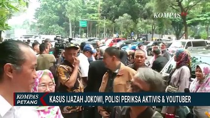 2 Aktivis dan Youtuber Diperiksa Terkait Dugaan Penghasutan Kasus Ijazah Jokowi | KOMPAS PETANG