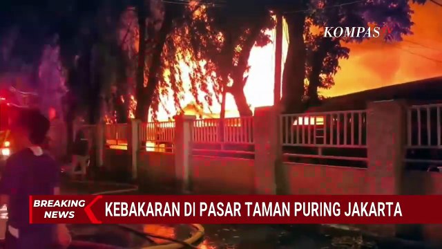 BREAKING NEWS! Kebakaran di Pasar Taman Puring Jakarta, 6 Unit Mobil Damkar Dikerahkan ke Lokasi