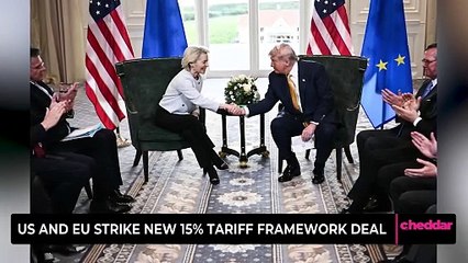 U.S. and EU Strike New 15% Tariff Framework Deal