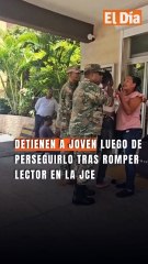 Detienen a joven luego de perseguirlo tras romper lector en la JCE