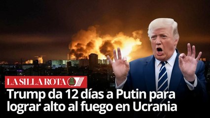 Trump acorta plazo a Putin: da 12 días para lograr alto al fuego en Ucrania