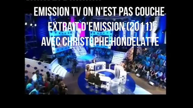 Emission TV : ONPC sur France 2 Extrait D'émission (2011) avec Christophe Hondelatte